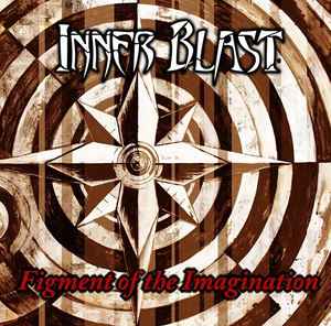 Inner Blast - Figment Of The Imagination album cover