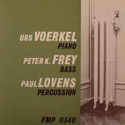 Voerkel/Frey/Lovens - Urs Voerkel / Peter K. Frey / Paul Lovens