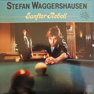 Stefan Waggershausen - Sanfter Rebell album cover