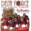 Delta Force De Pepe Kalle* - Confirmation 