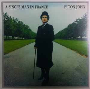 Elton John - A Single Man In France album cover