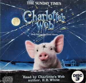 E.B. White - Charlotte's Web Disc  (Help Is Coming From Above) album cover