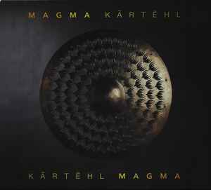 Magma (6) - Kãrtëhl album cover