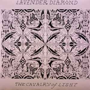 The Cavalry Of Light - Lavender Diamond