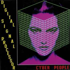 Cyber People - Digital Signal Processor album cover