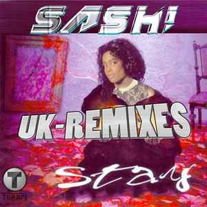 Stay - U.K. Remixes E.P. - Sash!