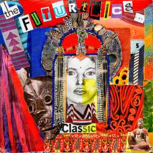 The Futurelics - Classic album cover
