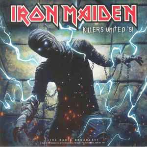 Iron Maiden - Killers United '81: Live Radio Broadcast album cover