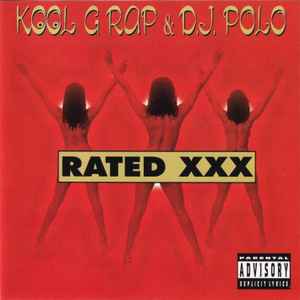 Rated XXX - Kool G Rap & D.J. Polo