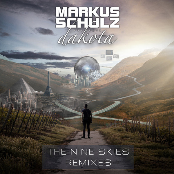 ladda ner album Markus Schulz Presents Dakota - The Nine Skies Remixes