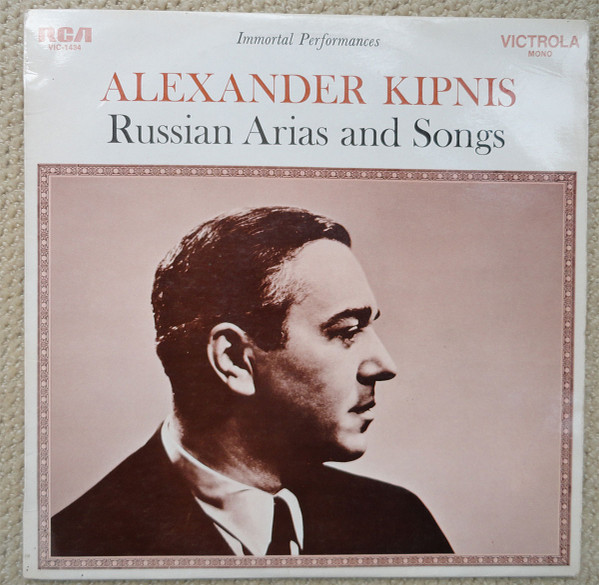 Alexander Kipnis – Russian Arias and Songs (1969, Vinyl) - Discogs