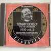 Tommy Dorsey And His Orchestra - 1939 Vol. 2