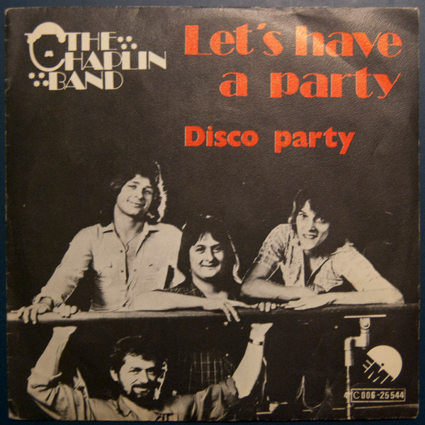 The Chaplin Band – Let's Have A Party (1976, Vinyl) - Discogs