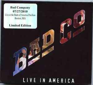 Bad Company – Live In America, 07/27/2010 Live At The Bank Of 