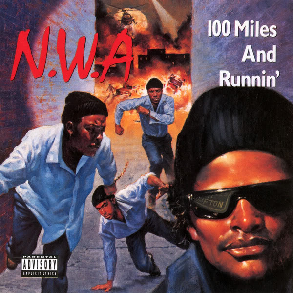 N.W.A – 100 Miles And Runnin' (1990, Vinyl) - Discogs