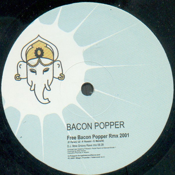 last ned album Bacon Popper - Free Bacon Popper Rmx 2001 Bacon Trip