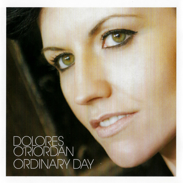 Dolores O'Riordan – Ordinary Day (2007, CD) - Discogs