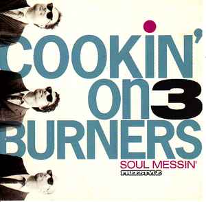 Portada de album Cookin' On 3 Burners - Soul Messin'