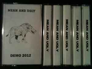 Mean And Ugly - Demo 2012 album cover