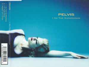 Pelvis - I Am The Supergrass album cover