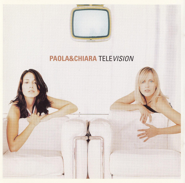 Paola & Chiara – Television (English Version) (2000, CD) - Discogs