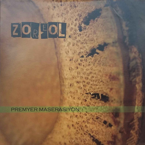 baixar álbum Zoréol - Premyer Maserasiyon