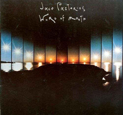 Jaco Pastorius – Word Of Mouth (1981, Vinyl) - Discogs