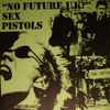 Sex Pistols - No Future UK?
