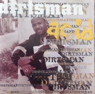 Dirtsman – Acid (1996, CD) - Discogs