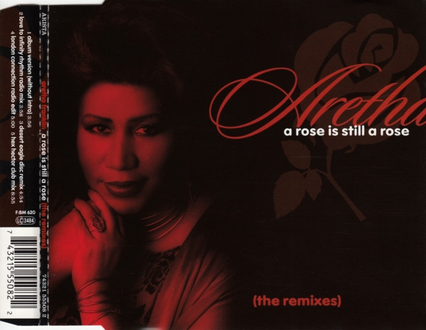 Aretha Franklin – A Rose Is Still A Rose (The Remixes) (1998, CD 