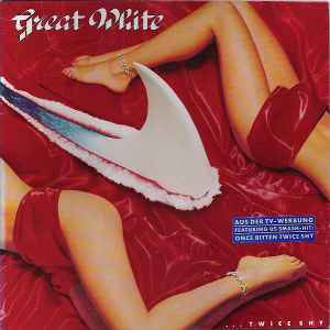 Great White - ... Twice Shy album cover