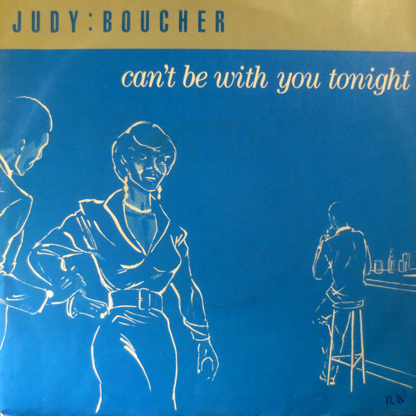 Judy:Boucher – Can't Be With You Tonight (1987, Vinyl) - Discogs