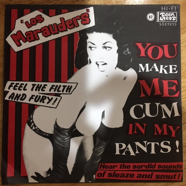 Album herunterladen Los Marauders - You Make Me Cum In My Pants