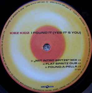 Kiez Kidz - I Found It (Yes It's You)