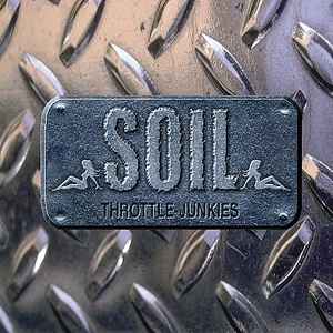 SOIL (2) - Throttle Junkies album cover
