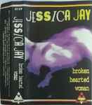 Jessica Jay - Broken Hearted Woman | Releases | Discogs