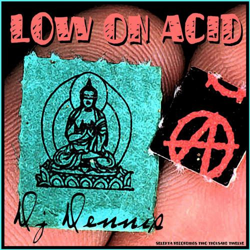 Album herunterladen DJ Dennis - Low On Acid EP