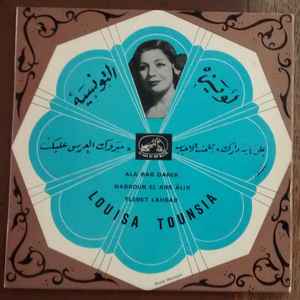 Louisa Tounsia - Ala Bab Darek / Mabrouk El Ars Alik / Tlemet Lahbab album cover