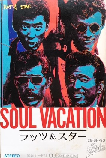 ラッツ&スター = Rats & Star – Soul Vacation (1983, Cassette) - Discogs