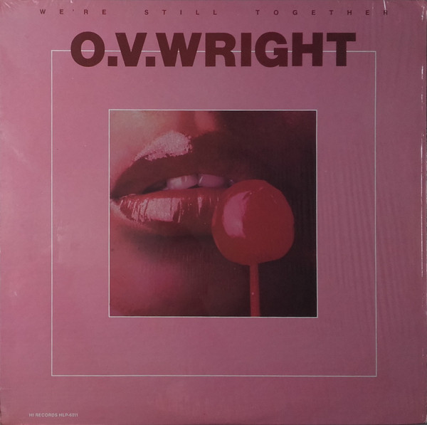 O.V. Wright – We're Still Together (2018, CD) - Discogs