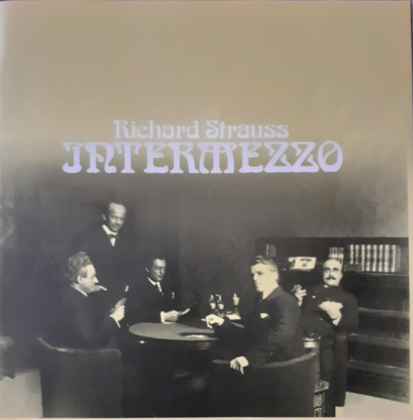 Album herunterladen Richard Strauss Lucia Popp, Dietrich FischerDieskau, Adolf Dallapozza, SymphonieOrchester Des Bayerischen Rundfunks, Wolfgang Sawallisch - Intermezzo