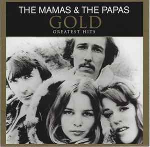 The Mamas & The Papas - Gold - Greatest Hits album cover