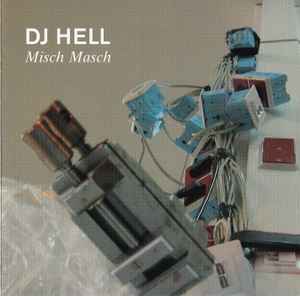 Hell - Misch Masch