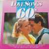 Various - Love Songs Of The 60's - Volume 1