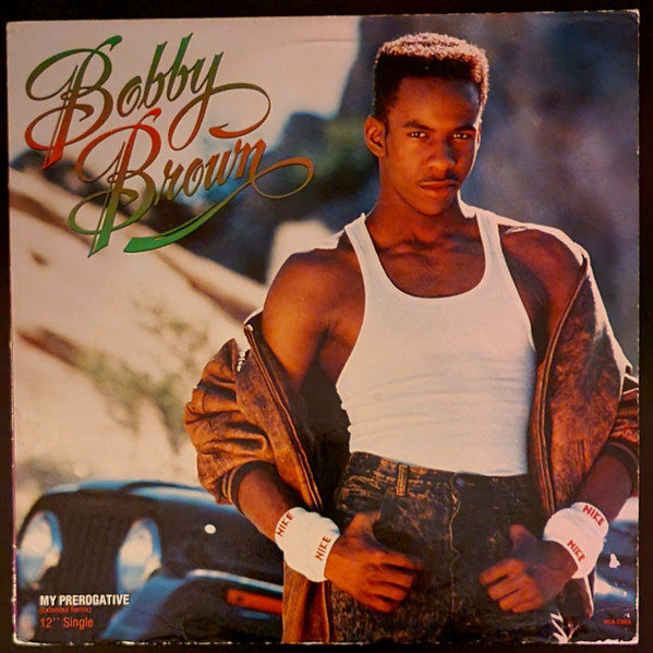 Bobby Brown – My Prerogative (1988, Vinyl) - Discogs