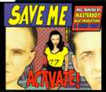 Cover of Save Me (Incl. Remixes By Masterboy Beat Production & Solid Base) ‎, 1994, CD