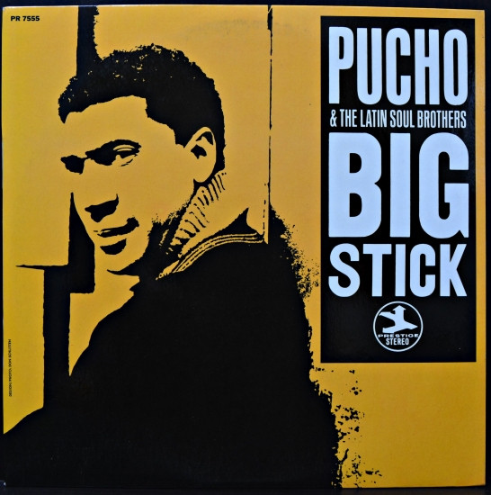 Pucho & The Latin Soul Brothers – Big Stick (1968, Vinyl