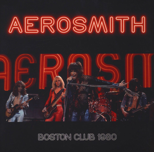 Aerosmith – Boston Club 1980 (2017, Vinyl) - Discogs