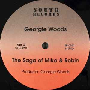 Georgie Woods - The Saga Of Mike & Robin album cover
