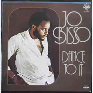 Jo Bisso - Dance To It album cover